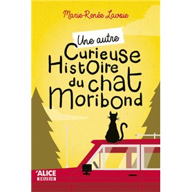 Une autre curieuse histoire d'un chat Moribond