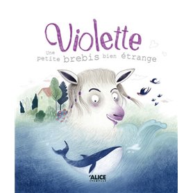 Violette, une petite brebis bien étrange