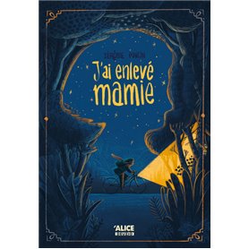 J'ai enlevé mamie