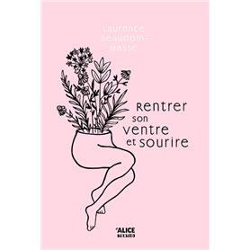 Rentrer son ventre et sourire - Tome 01