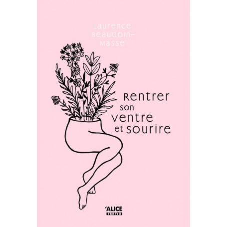 Rentrer son ventre et sourire - Tome 01