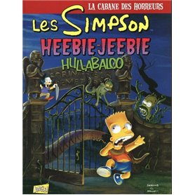 Les Simpson La cabane des horreurs - Tome 3 Heebie Jeebie hullabal