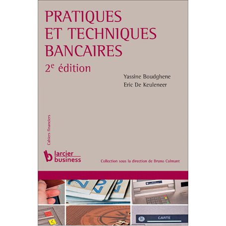 Pratiques et techniques bancaires