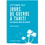 Septembre 1914. Jours de guerre à Tahiti. Les fausses notes du clairon.