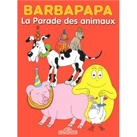 Barbapapa - La parade des animaux