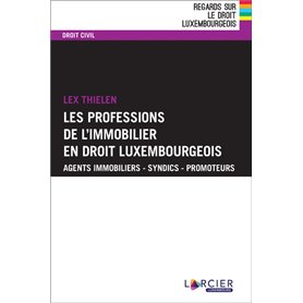 Les professions de l'immobilier en droit luxembourgeois