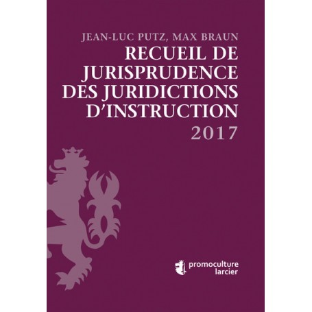 Recueil de Jurisprudence des Juridictions d'Instruction