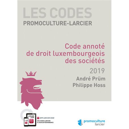 Code promoculture-larcier - Code annoté de droit luxembourgeois des sociétés