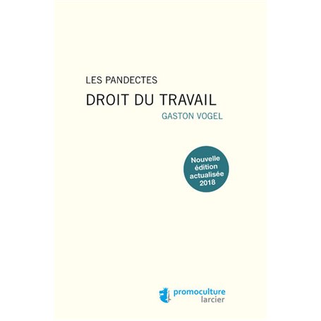 Les pandectes - Droit du travail