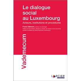 Le dialogue social au Luxembourg