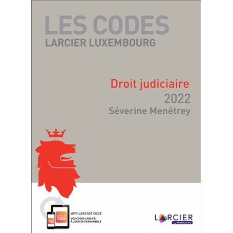 Code Larcier Luxembourg Droit judiciaire 2022