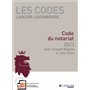 Les Codes Larcier Luxembourg Code du notariat 2023