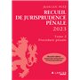 Recueil de Jurisprudence pénale 2023 - Tome 2 Procédure pénale