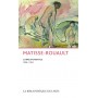 Matisse-Rouault. Correspondance 1906 - 1953