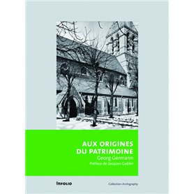 Aux origines du patrimoine bâti