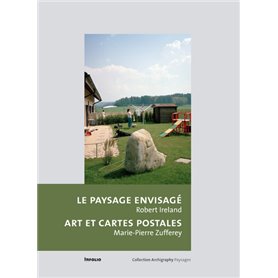 Le Paysage envisagé - Art et cartes postales