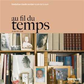 Au fil du temps - Le jeu de l'âge