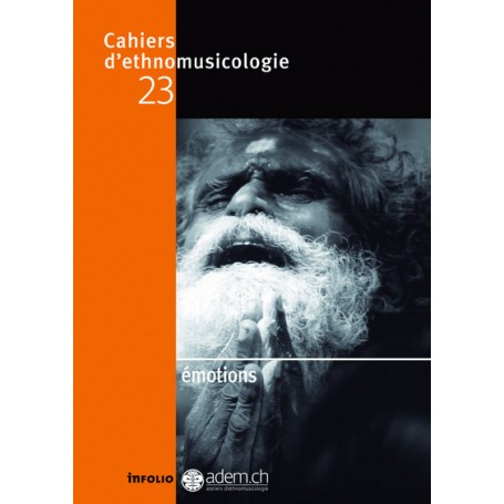 Cahiers d'ethnomusicologie N23 Emotions