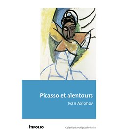 Picasso et alentours