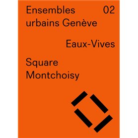 Ensembles urbains Genève 02 Square Montchoisy