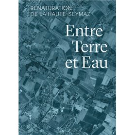 Entre Terre et Eau - Renaturation de la Haute-Seymaz