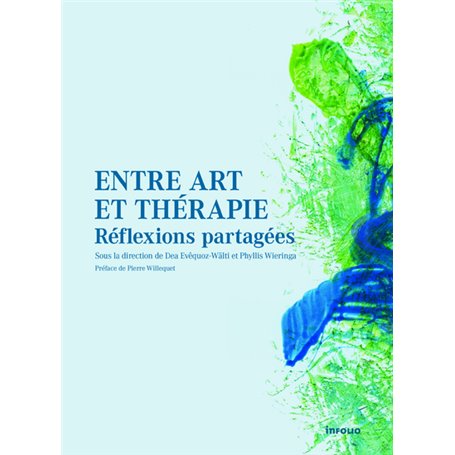 Entre art et thérapie - Réflexions partagées