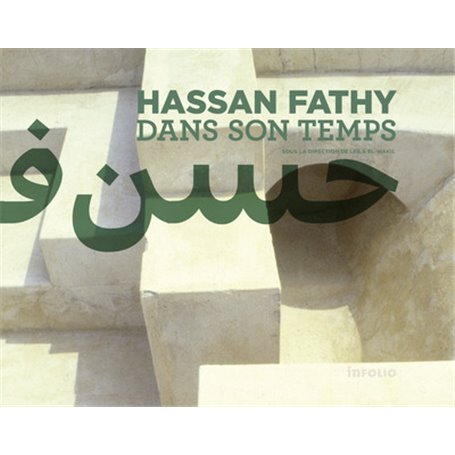 Hassan Fathy dans son temps