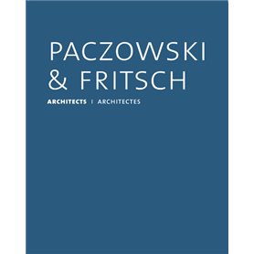 Paczowski et Fritsch - Architects / Architectes