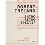 Robert Ireland. Intro-retro/spectif