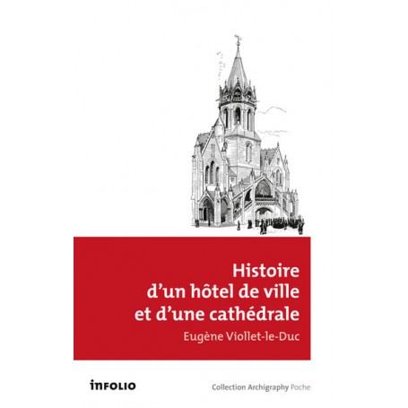 Histoire d'un hôtel de ville et d'une cathédrale