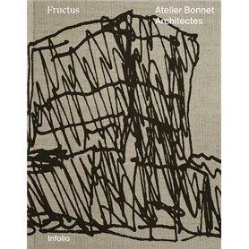Atelier Bonnet Architectes - Fructus