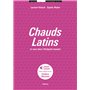 Chauds Latins. Le sexe dans l'Antiquité romaine