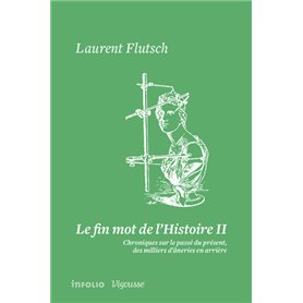 Le fin mot de l'Histoire II