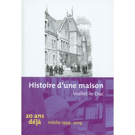 Histoire d'une maison