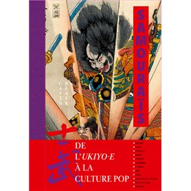 Samouraïs - De l'ukiyo-e à la culture pop