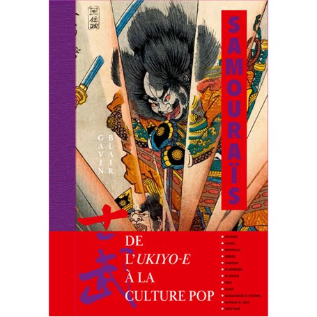 Samouraïs - De l'ukiyo-e à la culture pop