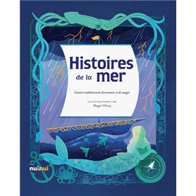 Histoires de la mer - Contes traditionnels d'aventure et de magie