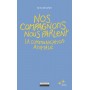 Nos compagnons nous parlent - La communication animale