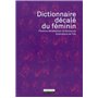 Dictionnaire décalé du féminin