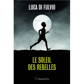 Le soleil des rebelles