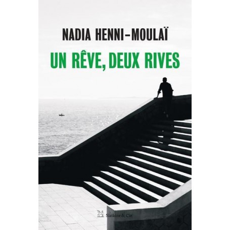 Un rêve, deux rives