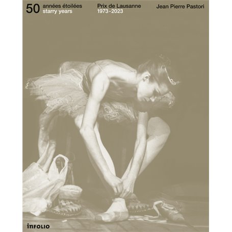 50 années étoilées / 50 starry years - Prix de Lausanne 1973 - 2023