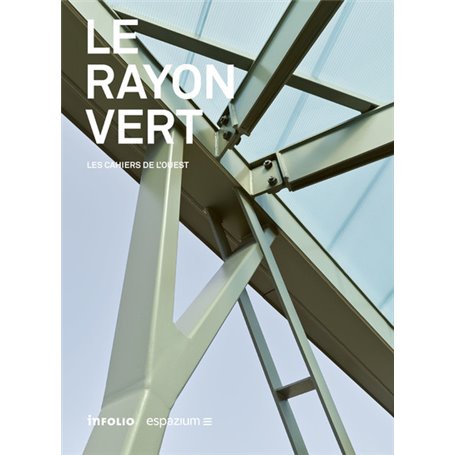 Le Rayon Vert - Volume 5 Les Cahiers de l'Ouest