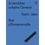 Ensembles urbains Genève 17 Rue d'Ermenonville. Saint-Jean