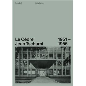 Le Cedre Jean Tschumi 1951-1956