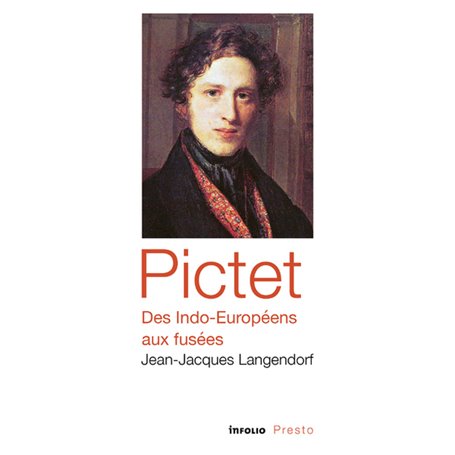 Pictet, des Indo-Européens aux fusées