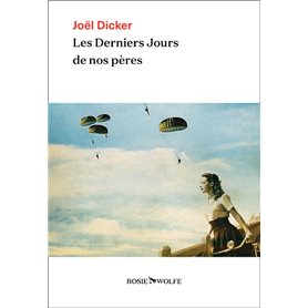 Les Derniers Jours de nos pères