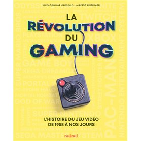 La révolution du gaming - L'histoire du jeu vidéo de 1958 à nos jours