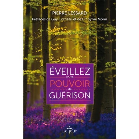 Eveillez votre pouvoir de guérison