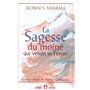 La sagesse du moine qui vendit sa Ferrari - Les huit rituels des leaders visionnaires